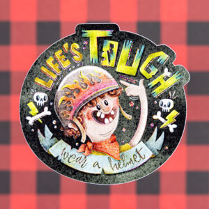 Sticker 'Life's Tough'